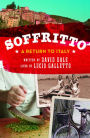 Soffritto: A Return to Italy
