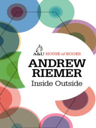 Title: Inside Outside: Life Between Two Worlds, Author: Andrew Riemer