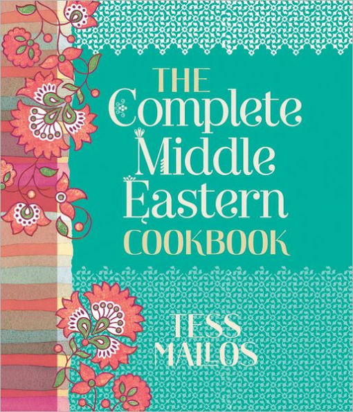 Complete Middle Eastern Cookbook