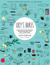 Title: Lucy's Bakes: Over 200 of the Easiest Baking Recipes You Will Ever Make, Author: Lucy Cufflin