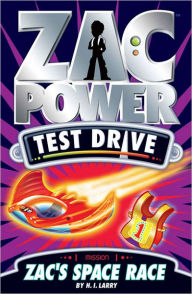 Title: Zac Power Test Drive: Zac's Space Race, Author: H. I. Larry