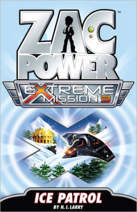 Title: Zac Power Extreme Mission #3: Ice Patrol, Author: H. I. Larry