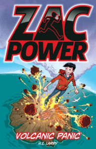 Title: Volcanic Panic (Zac Power Series), Author: H.I. Larry