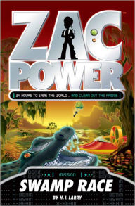 Title: Zac Power: Swamp Race, Author: H. I. Larry