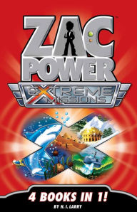 Title: Zac Power Extreme Missions: 4 Books In 1, Author: H. I. Larry