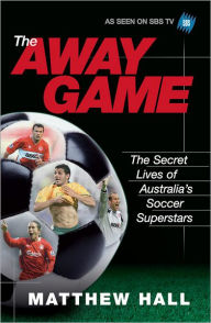 Title: The Away Game, Author: Matthew Hall