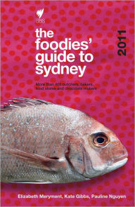 Title: Foodies' Guide 2011: Sydney, Author: Simon Thomsen