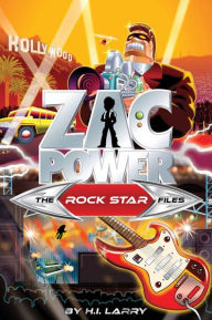 Title: Zac Power Special Files #2: The Rockstar Files, Author: H. I. Larry