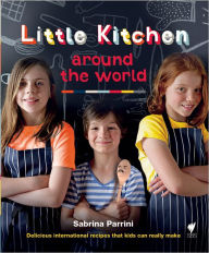 Title: Little Kitchen Around the World, Author: Sabrina Parrini