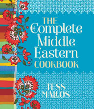 Title: The Complete Middle Eastern Cookbook, Author: Tess Mallos
