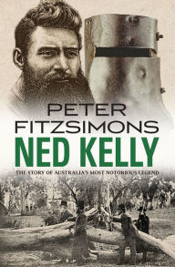 Title: Ned Kelly, Author: Peter FitzSimons