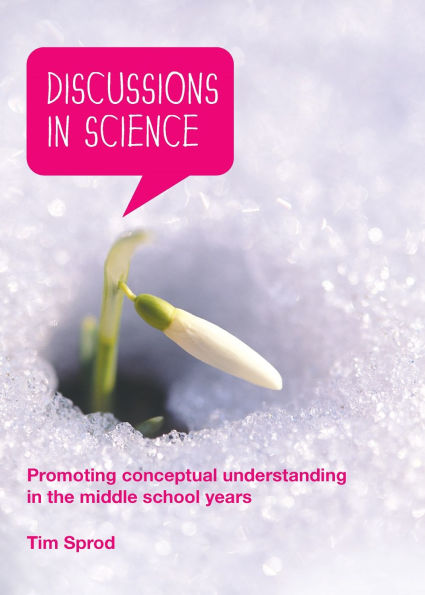 Discussions in Science: Promoting conceptual understanding in the middle school years