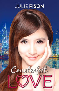 Title: Counterfeit Love, Author: Julie Fison