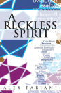 A Reckless Spirit