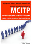 Alternative view 2 of MCITP Microsoft Certified IT Professional Certification Exam Preparation Course in a Book for Passing the MCITP Microsoft Certified IT Professional Exam - The How To Pass on Your First Try Certification Study Guide