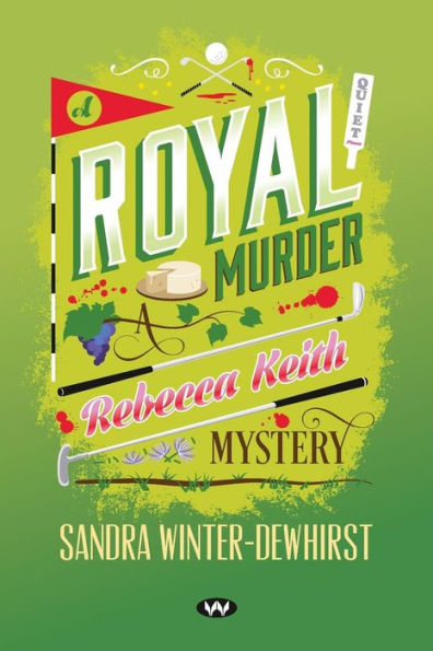 A Royal Murder: A Rebecca Keith Mystery