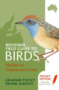 Title: Regional Field Guide to Birds: Mallee to Limestone Coast, Author: Knight F