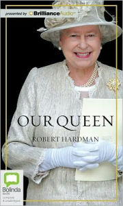 Title: Her Majesty: Queen Elizabeth II and Her Court, Author: Robert Hardman