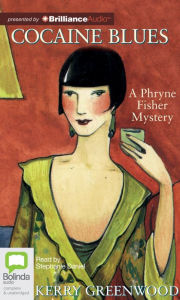 Title: Cocaine Blues (Phryne Fisher Series #1), Author: Kerry Greenwood