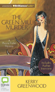 Title: The Green Mill Murder (Phryne Fisher Series #5), Author: Kerry Greenwood