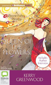 Title: Queen of the Flowers (Phryne Fisher Series #14), Author: Kerry Greenwood