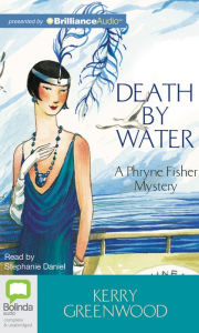 Title: Death by Water (Phryne Fisher Series #15), Author: Kerry Greenwood