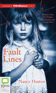 Title: Fault Lines, Author: Nancy Huston