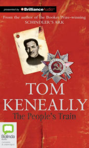 Title: The People's Train, Author: Thomas Keneally