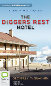 Title: The Diggers Rest Hotel, Author: Geoffrey McGeachin