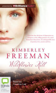 Title: Wildflower Hill, Author: Kimberley Freeman