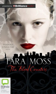 Title: The Blood Countess: A Pandora English Novel, Author: Tara Moss