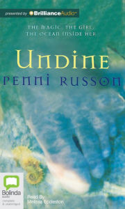 Title: Undine, Author: Penni Russon