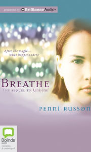 Title: Breathe, Author: Penni Russon