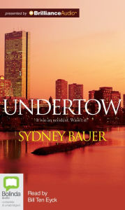 Title: Undertow, Author: Sydney Bauer