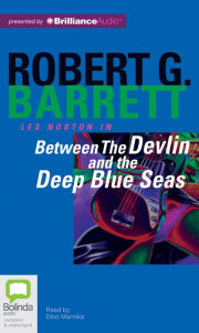 Title: Between the Devlin and the Deep Blue Seas, Author: Robert G. Barrett