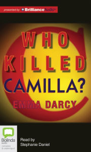 Title: Who Killed Camilla?, Author: Emma Darcy