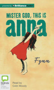 Title: Mister God, This is Anna, Author: Fynn