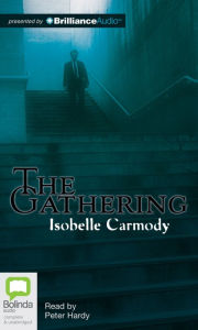 Title: The Gathering, Author: Isobelle Carmody