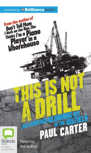 Title: This is Not a Drill, Author: Paul Carter