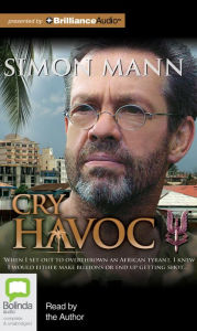 Title: Cry Havoc, Author: Simon Mann