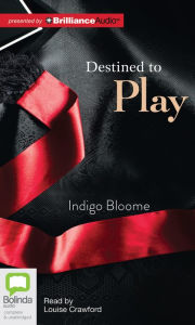 Title: Destined to Play (Avalon Trilogy Series #1), Author: Indigo Bloome