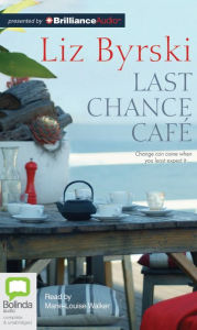 Title: Last Chance Cafe, Author: Liz Byrski