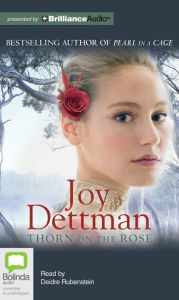 Title: Thorn on the Rose, Author: Joy Dettman