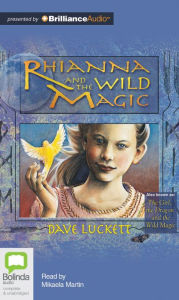 Title: Rhianna and the Wild Magic, Author: Dave Luckett