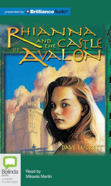 Rhianna and the Castle of Avalon