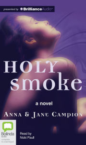 Title: Holy Smoke, Author: Anna Campion