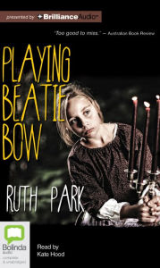 Title: Playing Beatie Bow, Author: Ruth Park