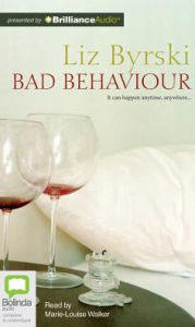 Title: Bad Behaviour, Author: Liz Byrski