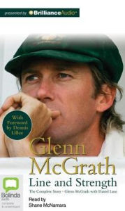 Title: Glenn McGrath: Line and Strength, Author: Glenn McGrath