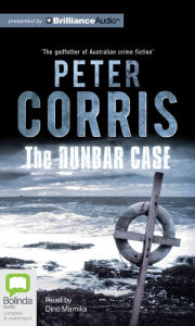 Title: The Dunbar Case, Author: Peter Corris